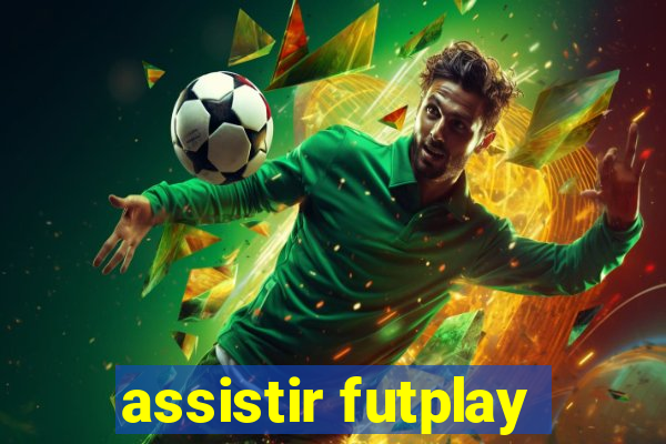 assistir futplay